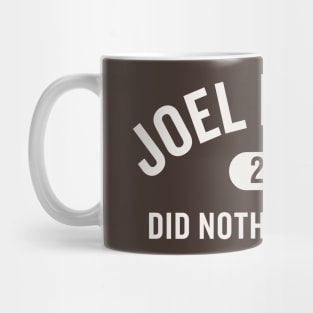 Joel Miller Did Nothing Wrong Mug